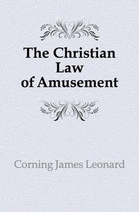 The Christian Law of Amusement