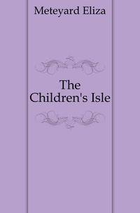 The Children's Isle