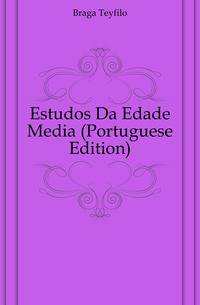 Estudos Da Edade Media (Portuguese Edition)