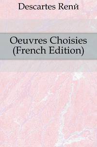 Oeuvres Choisies (French Edition)