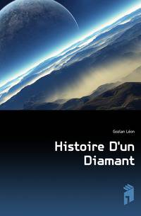 Histoire D'un Diamant