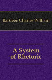 A System of Rhetoric