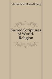 Sacred Scriptures of World-Religion