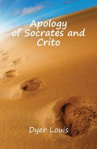 Apology of Socrates and Crito