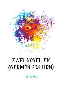 Zwei Novellen (German Edition)