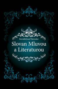 Slovan Mluvou a Literaturou