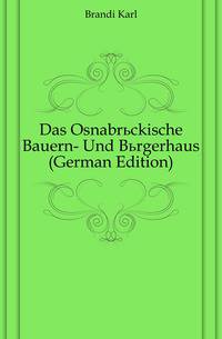 Das Osnabrueckische Bauern- Und Buergerhaus (German Edition)