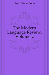 The Modern Language Review, Volume 2