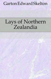 Lays of Northern Zealandia