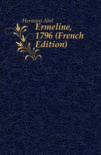Ermeline, 1796 (French Edition)