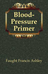 Blood-Pressure Primer