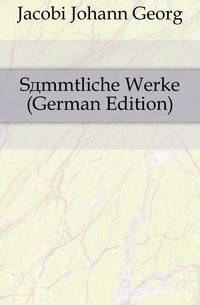 Saemmtliche Werke (German Edition)