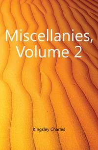 Miscellanies, Volume 2