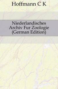 Niederlandisches Archiv Fur Zoologie (German Edition)