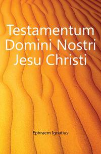 Testamentum Domini Nostri Jesu Christi