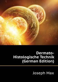 Dermato-Histologische Technik (German Edition)