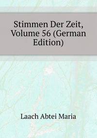 Stimmen Der Zeit, Volume 56 (German Edition)