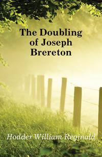 The Doubling of Joseph Brereton