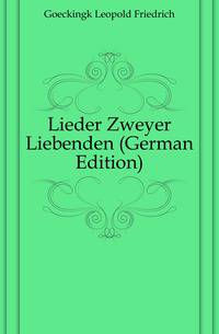 Lieder Zweyer Liebenden (German Edition)