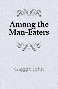 Among the Man-Eaters