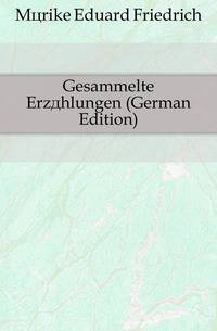 Gesammelte Erzaehlungen (German Edition)