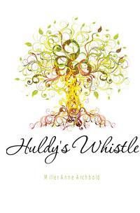Huldy's Whistle