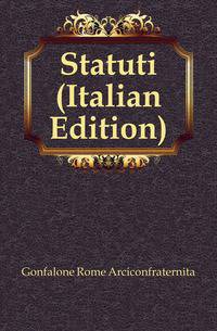 Statuti (Italian Edition)