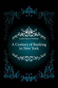 A Century of Banking in New York