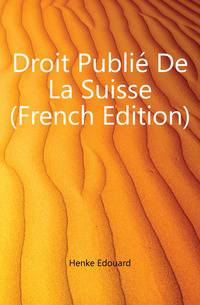 Droit Publie De La Suisse (French Edition)