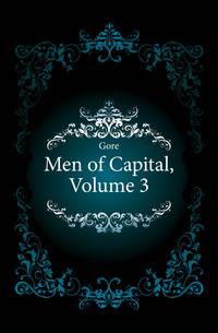 Men of Capital, Volume 3