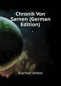 Chronik Von Sarnen (German Edition)