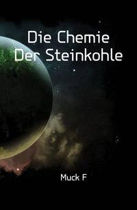 Die Chemie Der Steinkohle