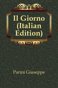 Il Giorno (Italian Edition)
