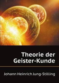 Theorie Der Geister-Kunde (German Edition)