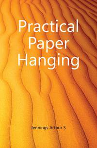 Practical Paper Hanging