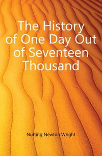 The History of One Day Out of Seventeen Thousand
