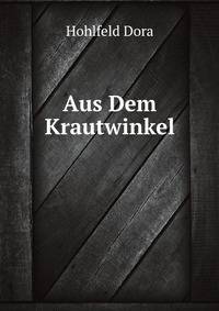 ... Aus Dem Krautwinkel (German Edition)