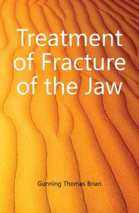 Treatment of Fracture of the Jaw