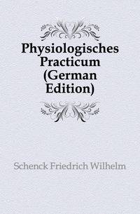 Physiologisches Practicum (German Edition)