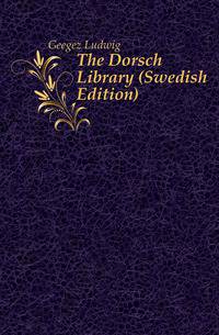 The Dorsch Library (Swedish Edition)