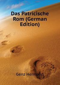 Das Patricische Rom (German Edition)
