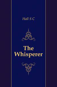 The Whisperer