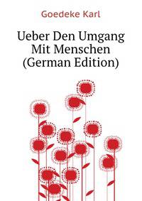 Ueber Den Umgang Mit Menschen (German Edition)