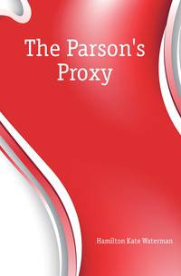 The Parson's Proxy