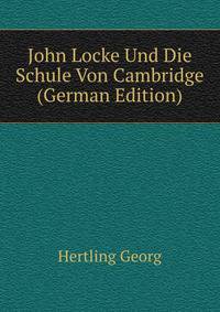 John Locke Und Die Schule Von Cambridge (German Edition)