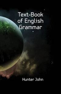 Text-Book of English Grammar