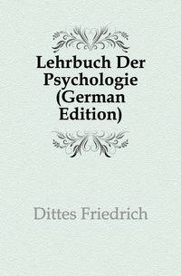 Lehrbuch Der Psychologie (German Edition)