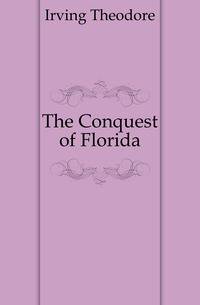 The Conquest of Florida