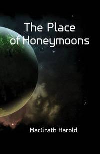 The Place of Honeymoons