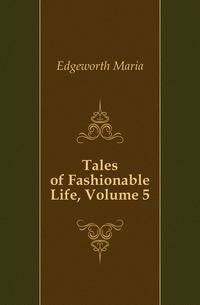Tales of Fashionable Life, Volume 5